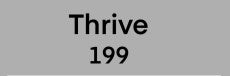 Thrive